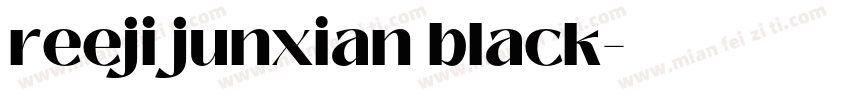 reeji junxian black字体转换